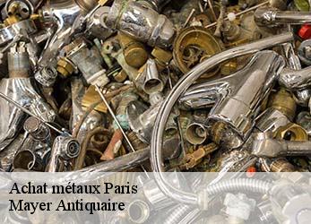 Achat métaux 75 Paris  Mayer Antiquaire